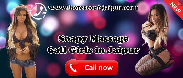 Soapy Massage Call Girls in Jaipur